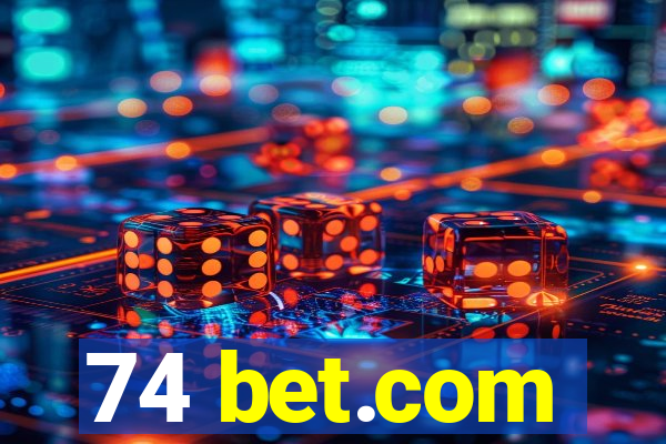 74 bet.com